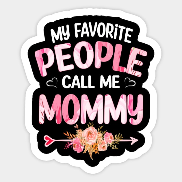 My Favorite People Call Me mommy Sticker by Bagshaw Gravity